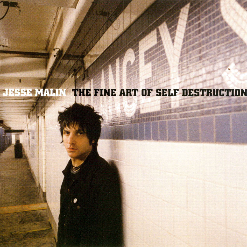 Buenas Bandas con "Malos" Cantantes Jesse_Malin-The_Fine_Art_Of_Self_Destruction-Frontal