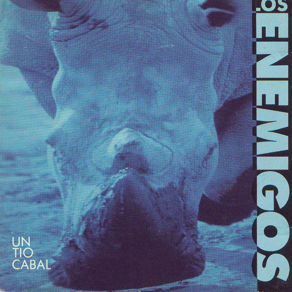 ¿Qué estáis escuchando ahora? - Página 10 Los_Enemigos-Un_Tio_Cabal-Frontal