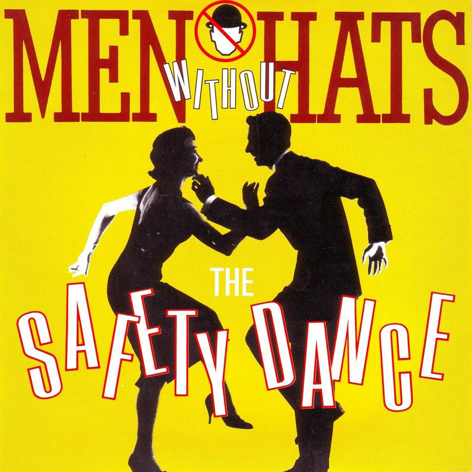 Momificado´s song - 1ª FASE - Página 2 Men_Without_Hats-The_Safety_Dance_(CD_Single)-Frontal