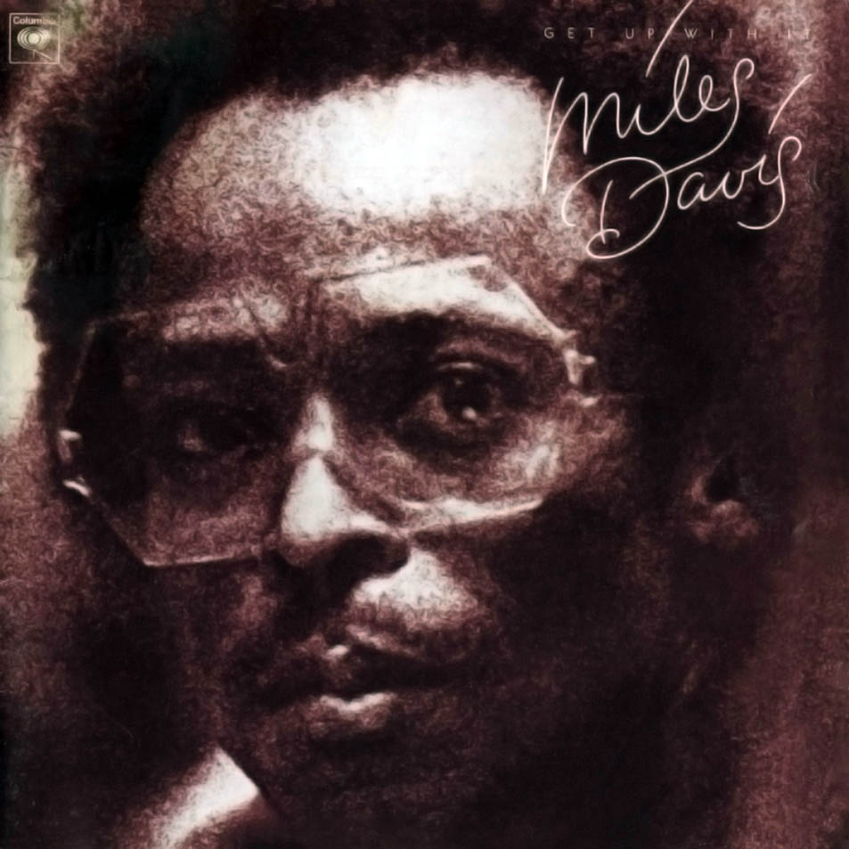 ESTOY ESCUCHANDO... (XI) - Página 38 Miles_Davis-Get_Up_With_It-Frontal