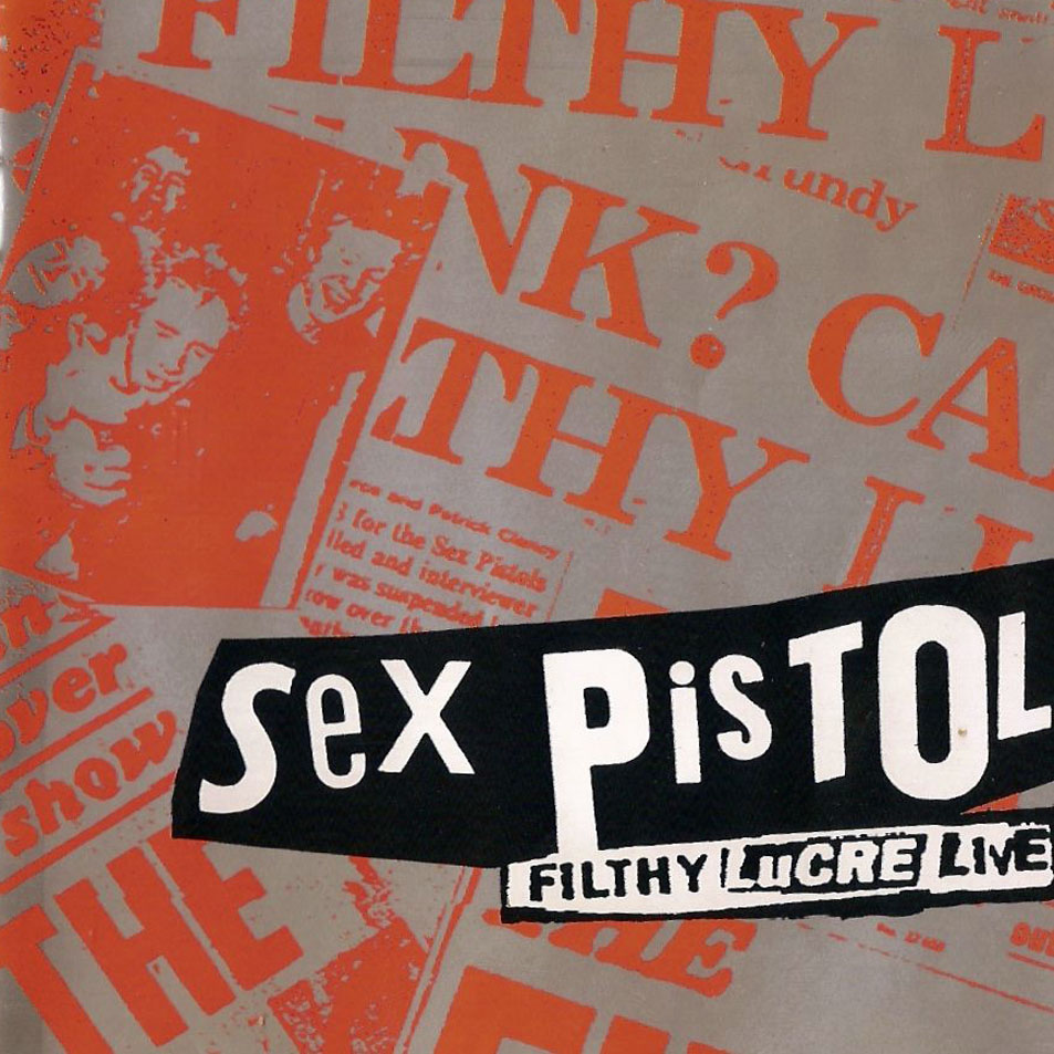 ¿Qué Estás Escuchando? - Página 10 Sex_Pistols-Filthy_Lucre_Live-Frontal