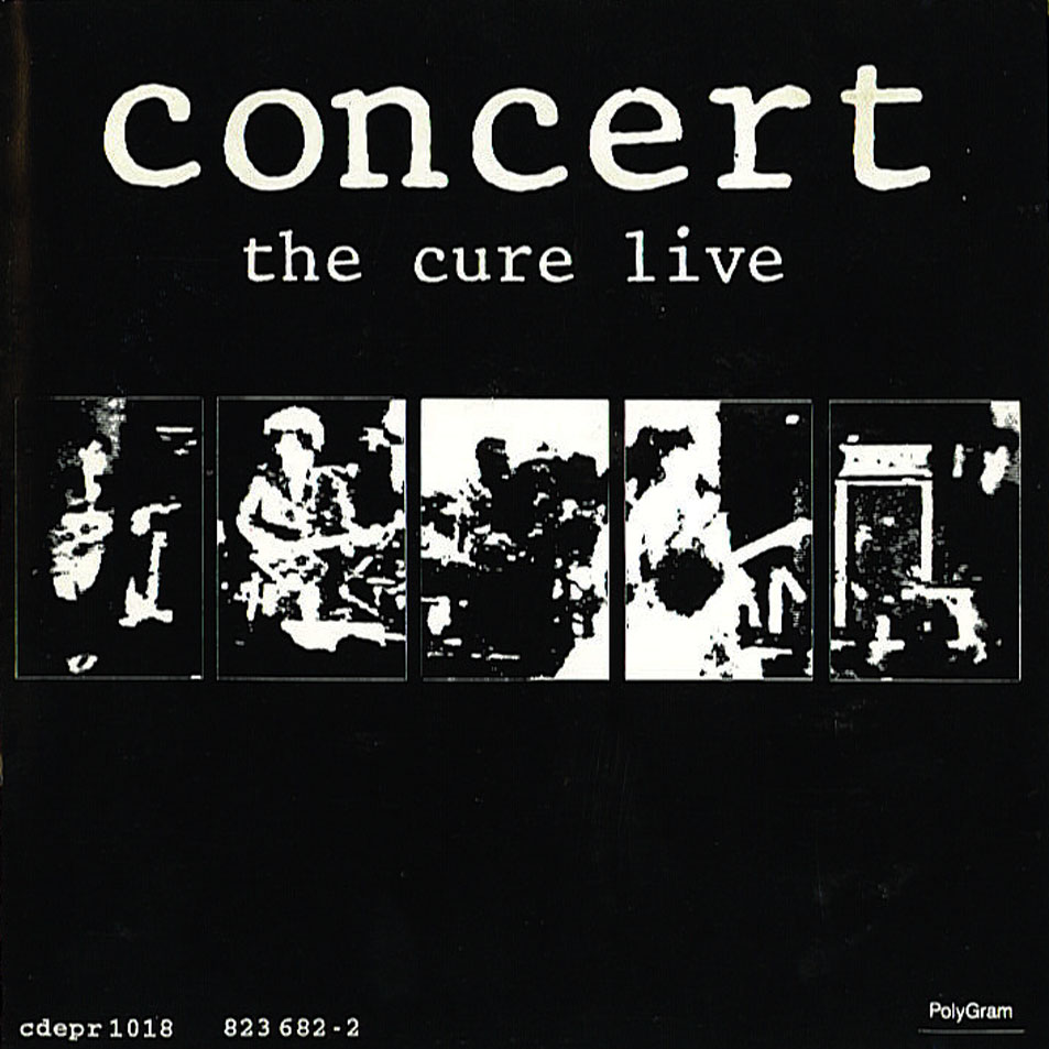 ¿Qué estáis escuchando ahora? The_Cure-Concert_-_The_Cure_Live-Frontal