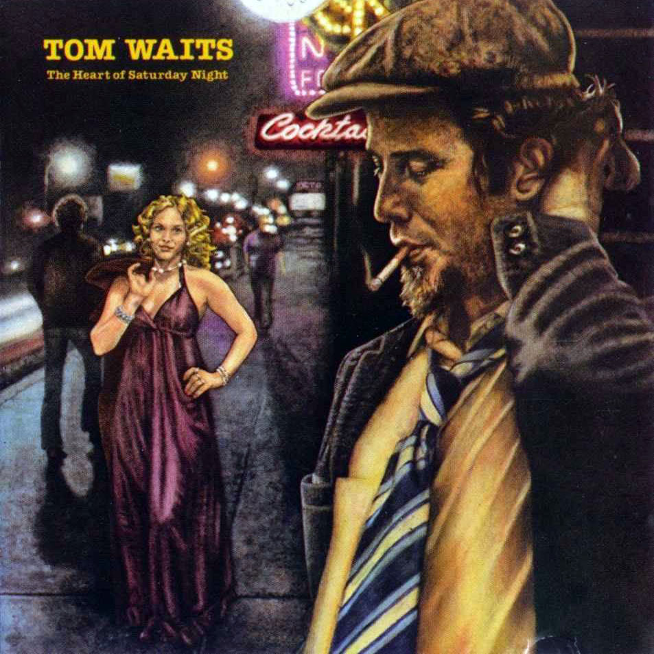 ¿Qué estáis escuchando ahora? - Página 10 Tom_Waits-The_Heart_Of_Saturday_Night-Frontal