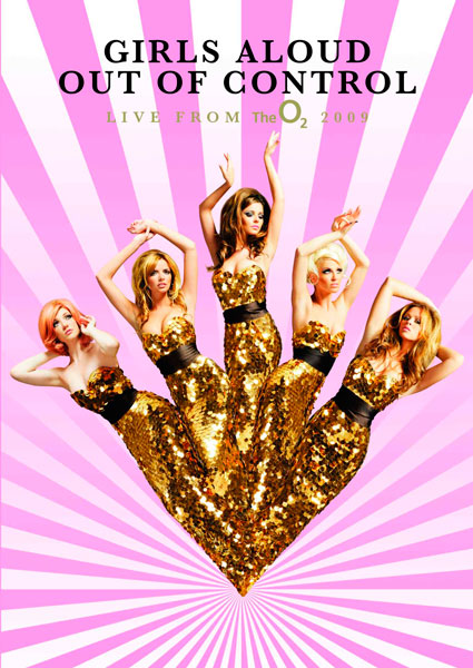 DVD > "Out Of Control: Live From The O2" Girlsalouddvdcovermain