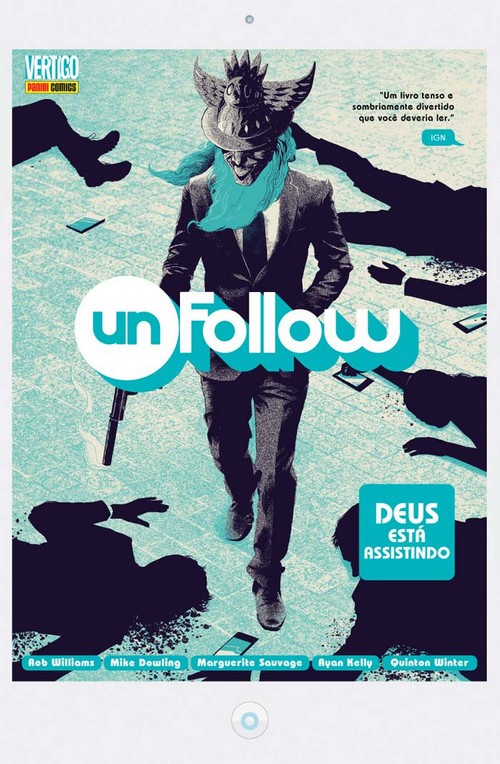 7 - Lançamentos Vertigo  - Página 2 Unfollow_2_Deus_esta_Vendo