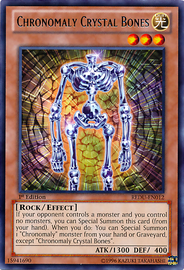 YUGIOH Trading Card Game - Actualizaciones, noticias y consultas aqui! V2.0 ChronomalyCrystalBones-REDU-EN-R-1E