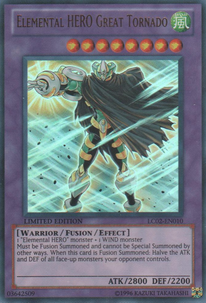 Card of the week first week submissions. ElementalHEROGreatTornado-LC02-EN-UR-LE