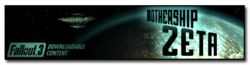 [Expanses] Fallout 3 DLCs 250px-Mothership_Zeta_banner