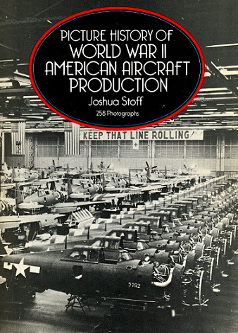Picture History of World War II American Aircraft production Picture_HI_F1-vi