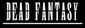 Dead Fantasy  Dead_Fantasy_Title