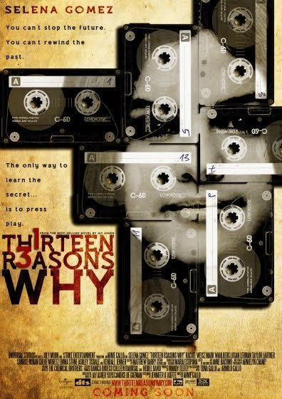 Нов филм на Сел ?  Fan-made-poster-thirteen-reasons-why-22499496-396-560