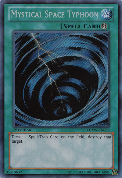 Basic FAQ: Quick-Play Spell Cards MysticalSpaceTyphoon-LCYW-EN-ScR-1E