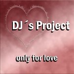 Dj's Project - Only For Love 2009 B0e33dd3d22d69bfm