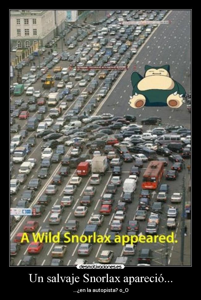 Templo de Snorlax (Post oficial del Movimiento Snorlax) - Página 6 Snorlaxisblockingtrafic