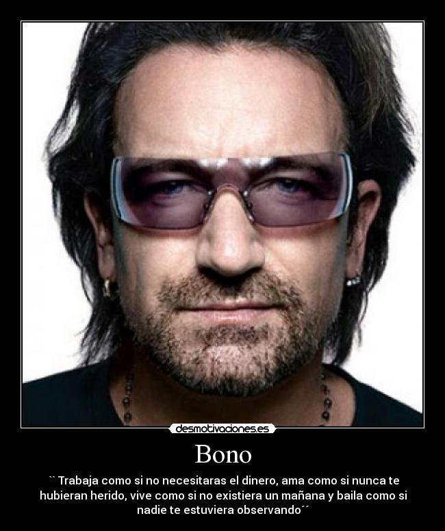 Artistas que respetas en lo profesional pero te caen como el culo Bono_4