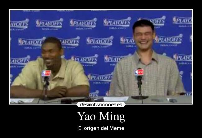 Memes Varios. - Página 8 Yaoming