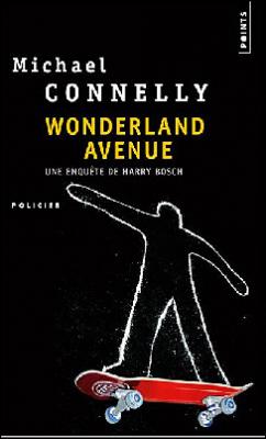 [Michael Connelly] Harry Bosch Tome 8 : Wonderland Avenue Couv9480334