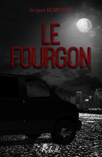 [Jacques Desponds]Le fourgon Couv69077087