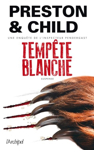 [Douglas Preston et Lincoln Child] Les enquêtes de l'inspecteur Pendergast Tome 13 : Tempête blanche Couv43512418