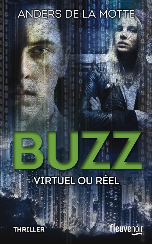 [Anders De La Motte ] Le Jeu, tome 2 : Buzz, virtuel ou réel Couv28230161