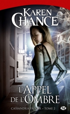 [Karen Chance]Cassandra Palmer, tome 2 : L'Appel de l'Ombre Couv63317331