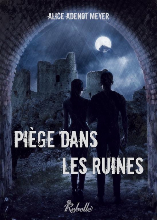 [Alice Adenot-Meyer] Piège dans les ruines Couv9365905