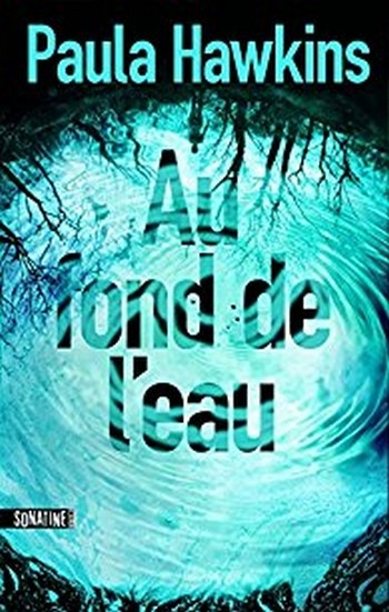 Au fond de l'eau - Paula Hawkins Couv44308278