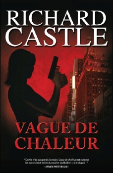 [richard castle]Nikki Heat, tome 1 : Vague de chaleur Couv68169849