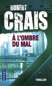 [Robert Crais] A l'ombre du mal Couv4544778