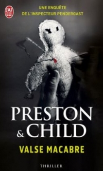 [Douglas Preston et Lincoln Child] Les enquêtes de l'inspecteur Pendergast Tome 9 : Valse macabre Couv3082588