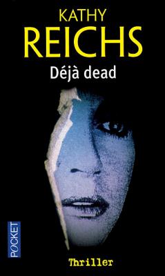 [Kathy Reichs] Temperance Brennan Tome 1 : Déjà dead Couv23705414