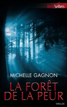 [Michelle Gagnon] La forêt de la peur Couv46915650