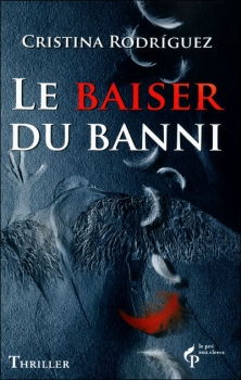 [Cristina Rodriguez] Le baiser du banni Couv66868702