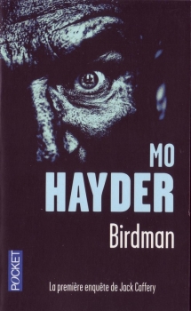 [Hayder, Mo]Série Inspecteur Jack Caffery et Flea Tome 1 :  Birdman Couv56932783