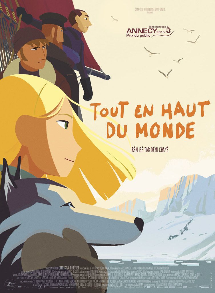 [inspi] Films, animation, tout ce qui bouge et qui fait du bruit sur un écran. - Page 4 Ob_2316b1_tout-en-haut-du-monde-affiche-film