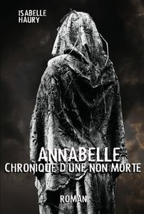 Annabelle Chronique D'Une Non Morte - Isabelle Haury Ob_a2073a_couverture-definitive