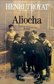 [Troyat, Henri] Aliocha Alliocha