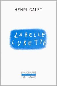 calet - Henri Calet Henricalet-labellelurette