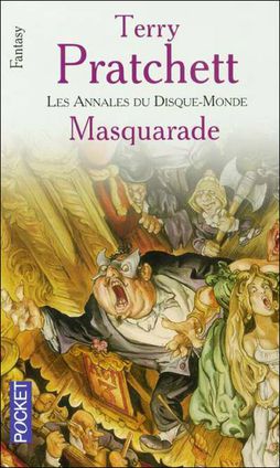 Pratchett Terry - Masquarade - Les annales du Disque-Monde T18 9782266148047