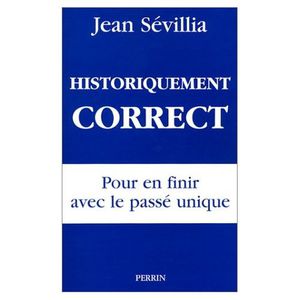 Un peu d'Histoire de France, la Vraie ! Sevillia