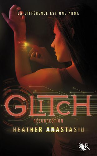 [Heather Anastasiu] Glitch Glitch-T2-Resurrection-de-Heather-Anastasiu