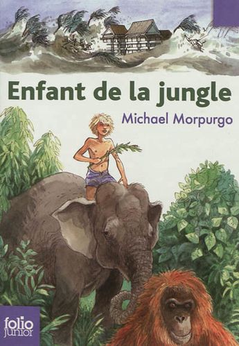 [Morpurgo, Michael] Enfant de la jungle Enfant-de-la-jungle-Couv-Folio