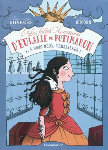 [Silvestre, Anne-Sophie] Les folles aventures d'Eulalie de Potimaron - Tome 1 Les-folles-aventures-d-Eulalie-de-Potimaron