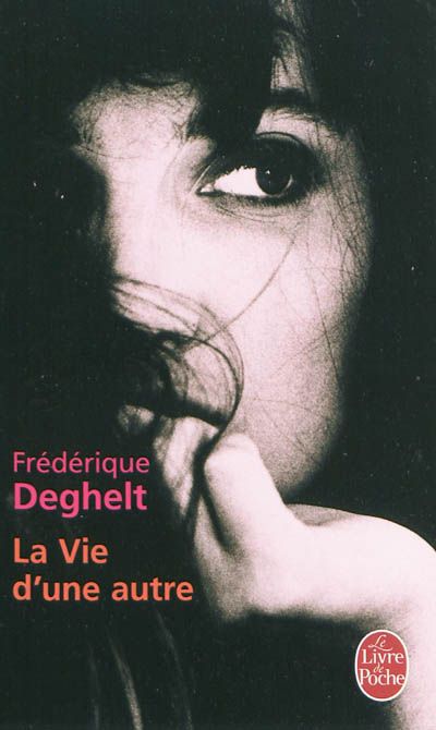 La Vie d'une autre de Frédérique DEGHELT La-vie-d-une-autre