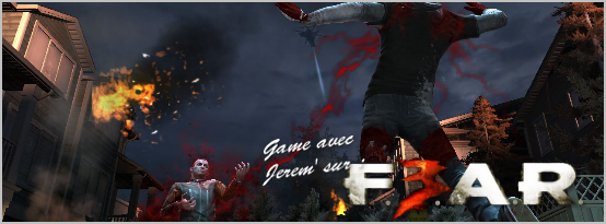 Game avec Jerem' sur F.3.A.R.  FE3R