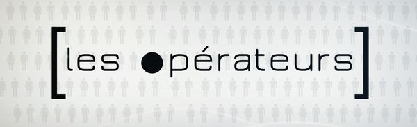 News et infos sur "Les Opérateurs" Les-Operateurs