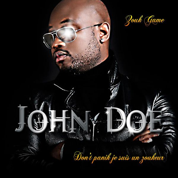 John Doe-Don't panik je suis un zoukeur - Zouk game-2012 Jhon-doe---zouk-game---2012