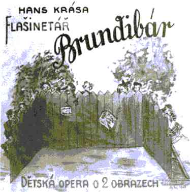 Hans Krása (1899-1944) Brundibar1