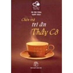 [Audio Book] Chén Trà Tri Ân Thầy Cô - Hà Hải Châu Chen_tra