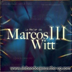 Marcos Witt - Lo Mejor De Marcos Witt Vol. 3 Lomejordemarcoswitt3